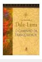 Livro O Caminho Da Tranquilidade - Dalai Lama [2000]