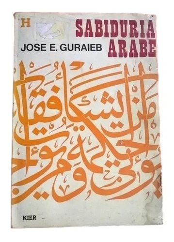 Sabiduria Arabe Jose Guraieb F6