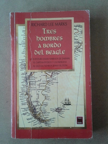 Tres Hombres A Bordo Del Beagle- R. L. Marks.