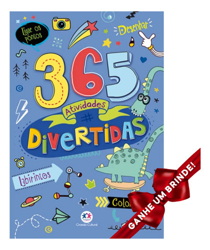 Livro 365 Atividades Divertidas Crianças Filhos Infantil