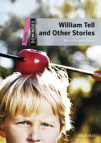 Libro Dominoes Starter. William Tell And Other Stories Mp3 P