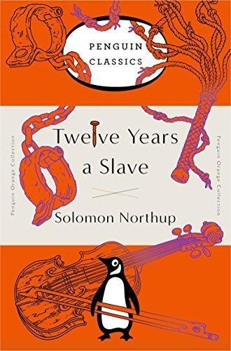 Twelve Years A Slave - Penguin Classic-northup, Solomon-peng