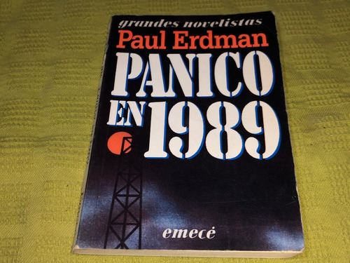 Pánico En 1989 - Paul Erdman - Emecé