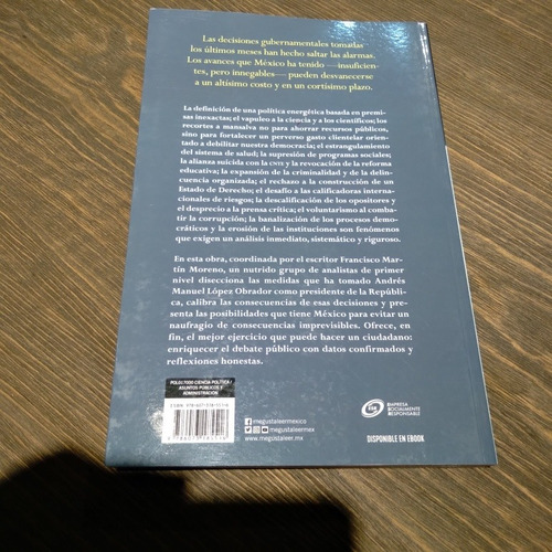 El Naufragio De México. Francisco Martín Moreno Coordinador (Usado)