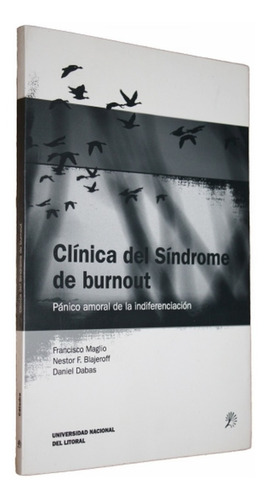 Blajeroff / Dabas / Maglio - Clínica Del Síndrome De Burnout