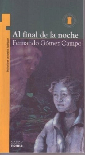 Al Final De La Noche - Fernando Gómez Campo - Torre De Pa 