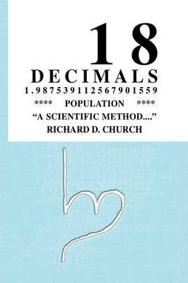 Libro 18 Decimals 1.987539112567901559 - Richard D Church