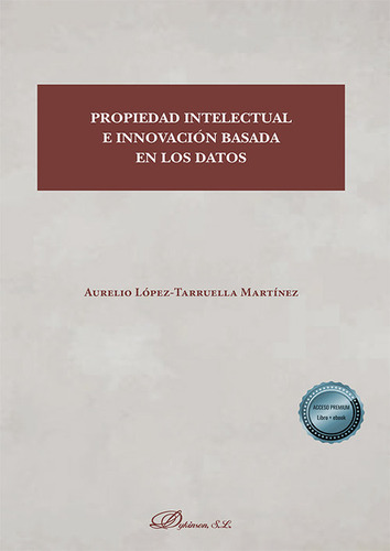 Propiedad Intelectual E Innovacion Basada En Los Datos - Lop