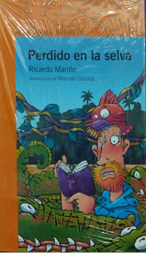 Perdido En La Selva Ricardo Mariño Alfaguara Nuevo * 