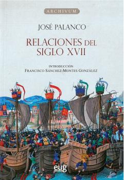 Libro Relaciones Del Siglo Xvii De Universidad Granada