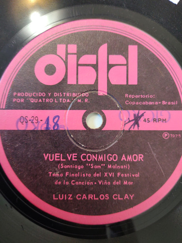 Vinilo Single De Luiz Carlos Clay - Cada Dia Que Pasa( U76