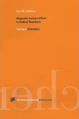 Libro Magnetic Isotope Effect In Radical Reactions : An I...