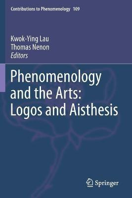 Libro Phenomenology And The Arts: Logos And Aisthesis - K...