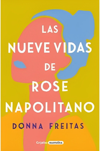 Las Nueve Vidas De Rose Napolitano