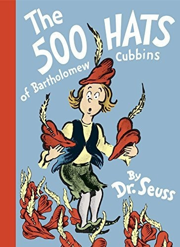 The 500 Hats Of Bartholomew Cubbins, De Dr. Seuss. Editorial Random House Usa Inc, Tapa Dura En Inglés