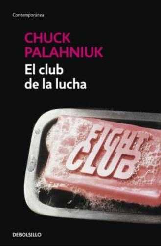 Club De La Lucha,el Db - Palahniuk,chuck