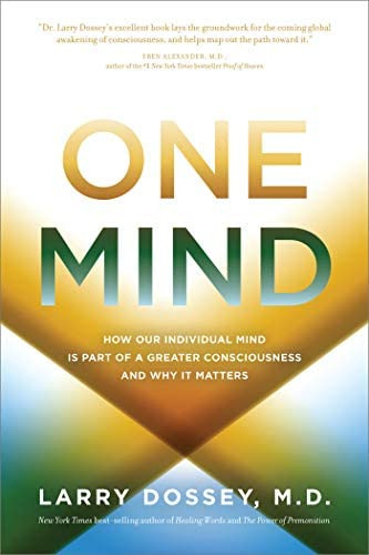 Libro: One Mind: How Our Individual Mind Is Part Of A And It