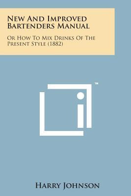 Libro New And Improved Bartenders Manual - Harry Johnson