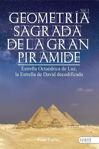 Libro Geometrãa Sagrada De La Gran Pirãmide Vol. I.