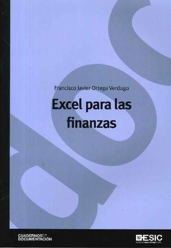 Libro Excel Para Las Finanzas De Francisco Javier Ortega Ver