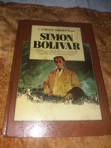 Libro Caminos Abiertos Por Simon Bolivar 1978