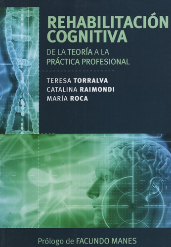 Rehabilitacion Cognitiva De La Teoria A La Practica