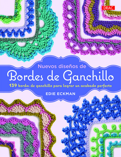 Nuevos Disenos De Bordes De Ganchillo - Eckman Edie