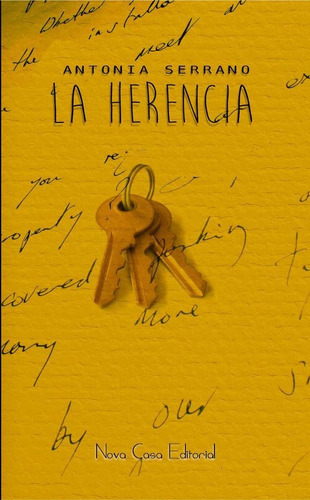La Herencia, De Antonia Serrano. Nova Casa Editorial, Tapa Blanda En Español, 2015