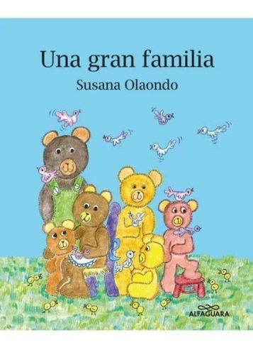 Una Gran Familia - Susana Olaondo