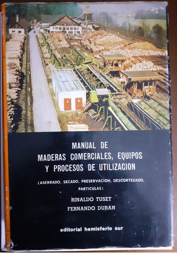 Manual Maderas Comerciales, Equipos Y Procesos Utilización