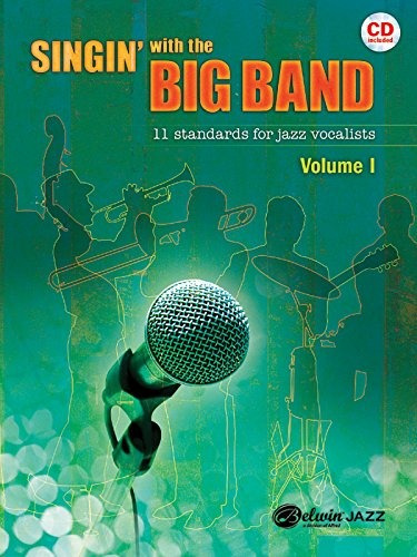 Singin With The Big Band 11 Standards For Jazz Vocalists, Bo