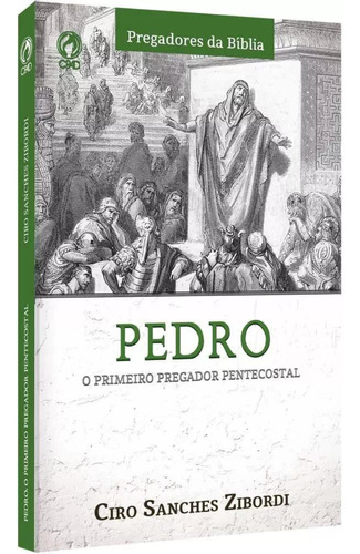 Comentário Bíblico - Pedro O Primeiro Pregador Pentecostal