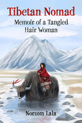 Libro Tibetan Nomad: Memoir Of A Tangled Hair Woman - Lal...