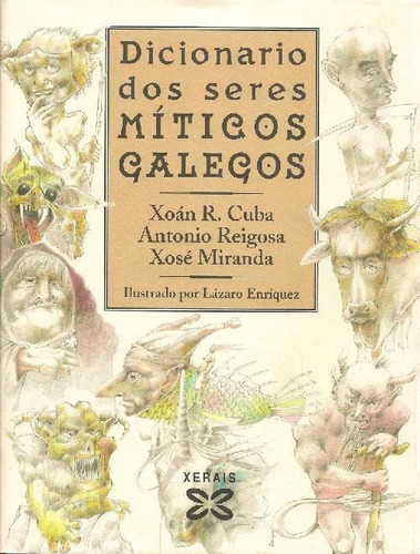 Libro Diccionario Dos Seres Miticos Galegos De Xoan Cuba