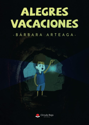Libro: Alegres Vacaciones (spanish Edition)