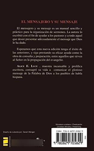 Mensajero Y Su Mensaje, El - Luce, Alice E., de Luce, Alice. Editorial Vida en inglés