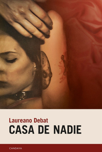 Libro Casa De Nadie - Debat, Laureano