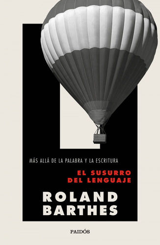  El Susurro Del Lenguaje  -  Barthes, Roland 