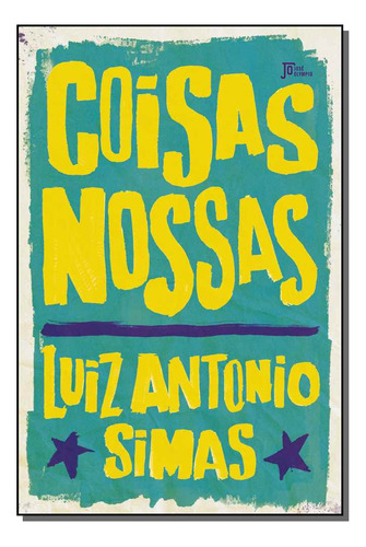 Libro Coisas Nossas De Simas Luiz Antonio Jose Olympio