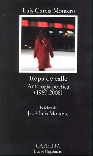 Ropa De Calle, De Garcia Montero Luis. Editorial Ediciones Cátedra, Tapa Blanda En Español