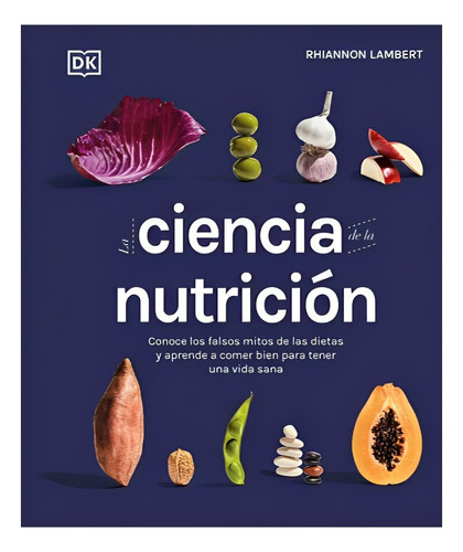 Libro La Ciencia De La Nutrición /404