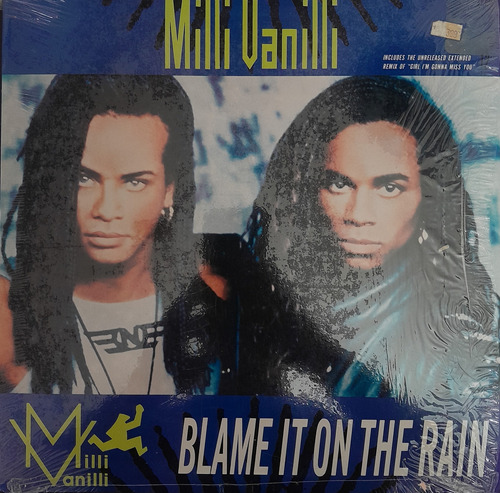 Milli Vanilli - Blame It On The Rain (12 ) 