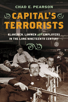 Libro Capital's Terrorists: Klansmen, Lawmen, And Employe...