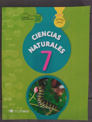 Ciencias Naturales 7 Serie Haciendo Ciencia- Ed.tinta Fresca