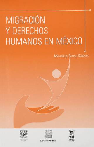 Libro Migración Y Derechos Humanos En México