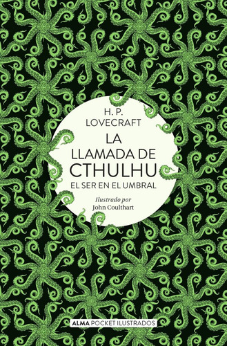 LA LLAMADA DE CTHULHU - POCKET ILUSTRADOS, de Lovecraft, H. P.. Editorial Alma, tapa blanda en español, 2020