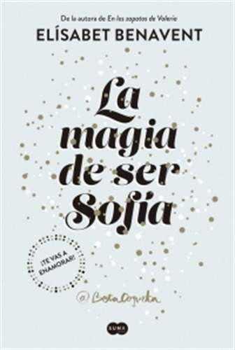 Libro La Magia De Ser Sofía 1 - Elísabet Benavent - Suma: ¡