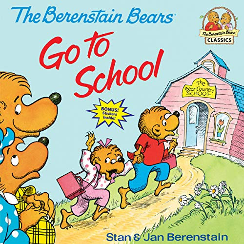 Book : The Berenstain Bears Go To School (first Time...