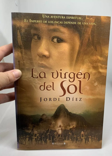 La Virgen Del Sol - Autor Jordi Díez