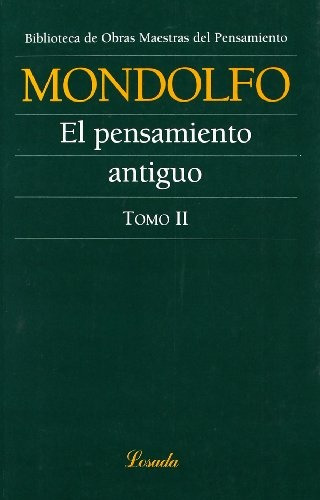 Pensamiento Antiguo, El. Tomo Ii - Rodolfo Mondolfo